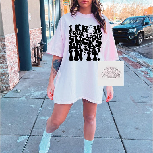 Stay in your Lane-  Adult Unisex Crewneck T-Shirt